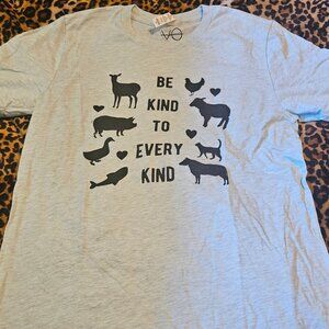 Be Kind to Every Kind t-shirt, size M
